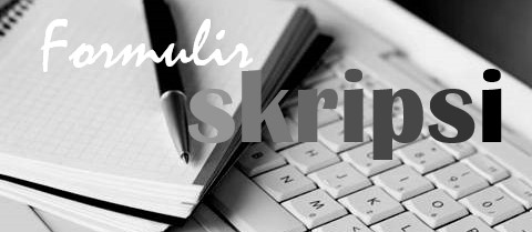 formulir skripsi - Tadris Bahasa Indonesia Universitas Al Qolam Malang